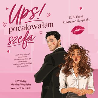 Ups! Pocałowałam szefa