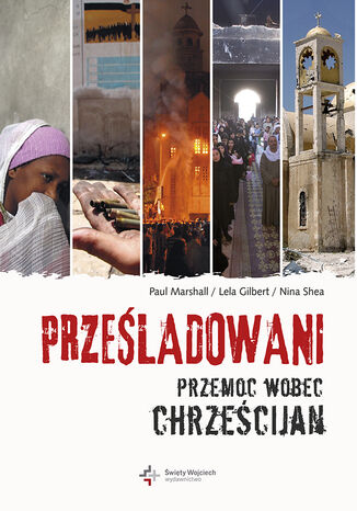 Okładka: Prześladowani. Przemoc wobec chrześcijan