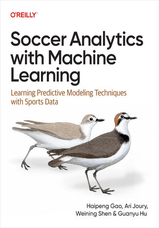 Okładka: Soccer Analytics with Machine Learning. Learning Predictive Modeling Techniques with Sports Data