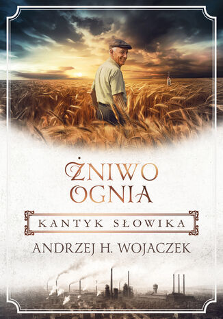 Żniwo Ognia. Kantyk słowika