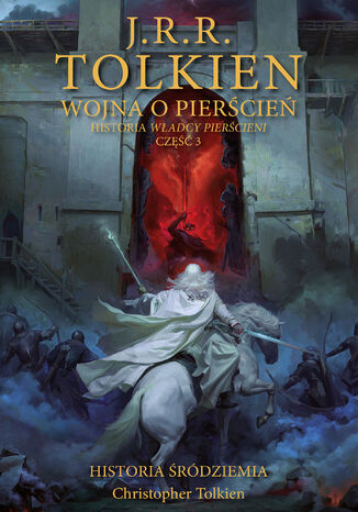 Wojna o Pierścień [Historia Śródziemia t. 8]