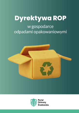 Dyrektywa ROP w gospodarce odpadami opakowaniowymi