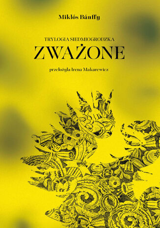Trylogia siedmiogrodzka (Tom 2). Zważone
