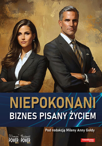Niepokonani. Biznes pisany życiem
