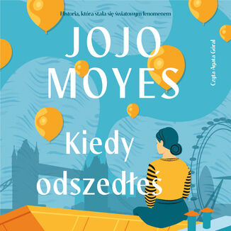 Kiedy odszedłeś
