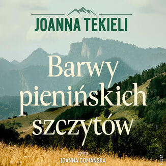 Barwy pieni�skich szczyt�w Joanna Tekieli - ok�adka audiobooka MP3