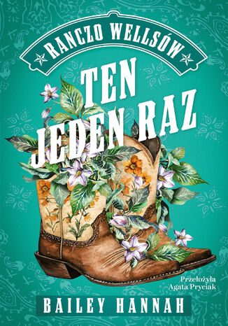 Ranczo Wellsów (Tom 2). Ten jeden raz