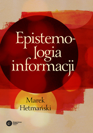 Epistemologia informacji Marek Hetmaski - okadka ebooka