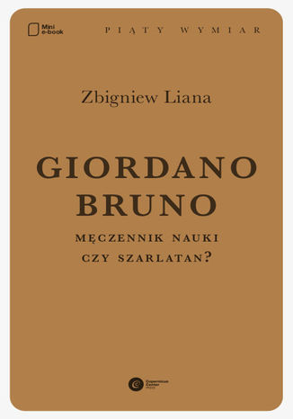 Giordano Bruno. Mczennik nauki czy szarlatan? Zbigniew Liana - okadka ebooka