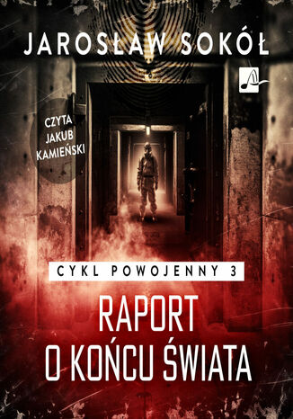 Cykl powojenny (#3). Raport o końcu świata