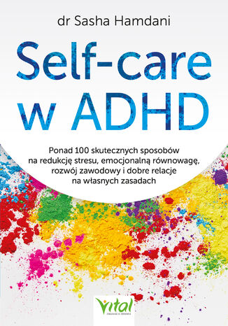 Self-care w ADHD Sasha Hamdani - ok�adka ksi��ki