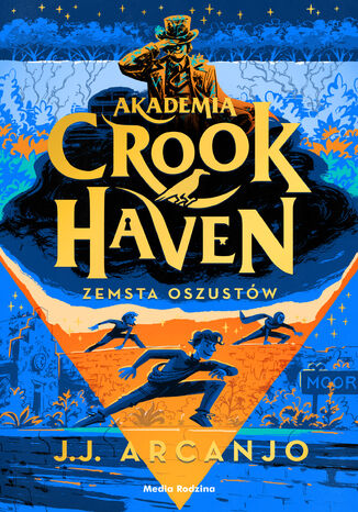 Akademia Crookhaven 5. Zemsta oszustów