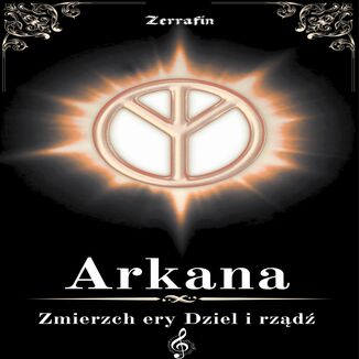 Arkana Zmierzch ery Dziel i rządź