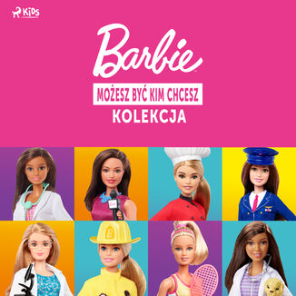 Barbie - Możesz być kim chcesz - kolekcja