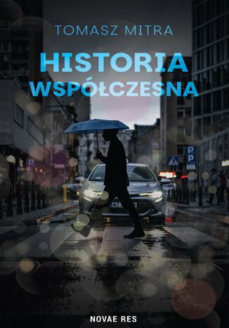 Historia współczesna Tomasz Mitra