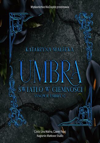 Umbra. Światło w ciemności. Synowie Umbry. Tom 2 Katarzyna Małecka Umbra. Światło w ciemności. Synowie Umbry. Tom 2 Katarzyna Małecka