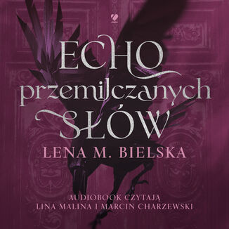 Echo przemilczanych słów