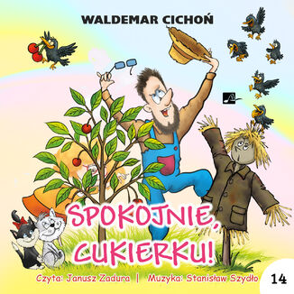 Cukierku, Ty łobuzie (#14). Spokojnie, Cukierku!