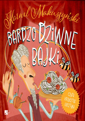 Bardzo dziwne bajki