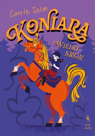 Koniara. Wielki skok