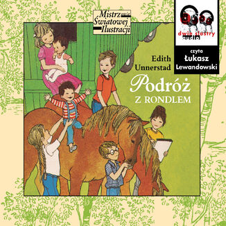 Mistrzowie Światowej Ilustracji. Podróż z rondlem