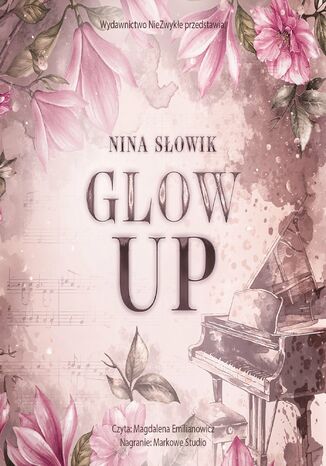 Glow Up Nina Słowik Glow Up Nina Słowik
