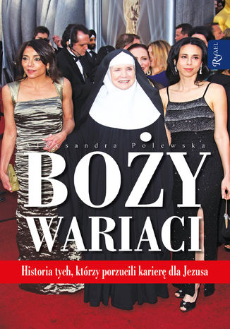 Okładka: Boży wariaci. Historia tych, którzy porzucili karierę dla Jezusa