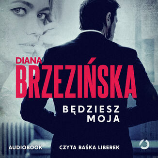 Będziesz moja