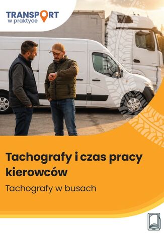 Tachografy i czas pracy kierowców. Tachografy w busach
