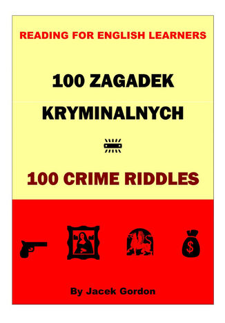 100 Zagadek Kryminalnych – 100 Crime Riddles