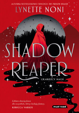 Shadow Reaper. Grabieżcy magii. Tom I