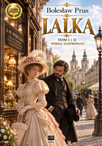 Lalka (Tom 1 i 2). Lalka Bolesław Prus