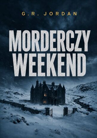 Morderczy weekend G.R. Jordan