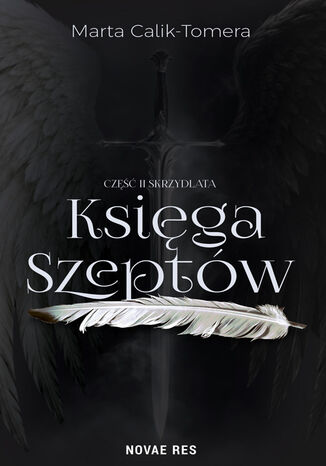 Księga Szeptów (#2). Księga Szeptów - Część II Marta Calik-Tomera Księga Szeptów (#2). Księga Szeptów - Część II Marta Calik-Tomera