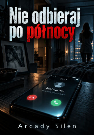 Nie odbieraj po północy