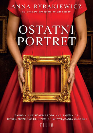 Ostatni portret Anna Rybakiewicz Ostatni portret Anna Rybakiewicz