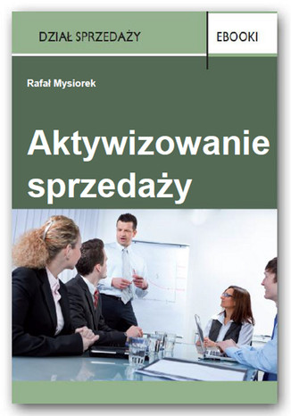 Okładka książki/ebooka Aktywizowanie sprzedaży