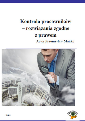 Kontrola pracownikw - rozwizania zgodne z prawem Przemysaw Mako - okadka ksiki
