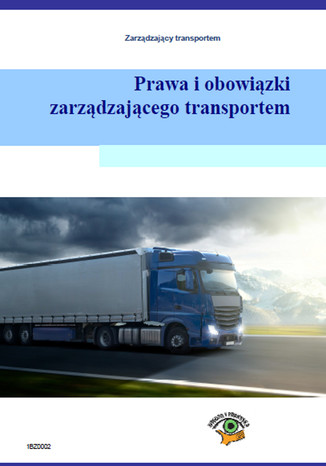Prawa i obowizki zarzdzajcego transportem Piotr Kowalski - okadka ebooka