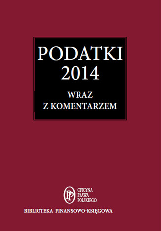 Podatki 2014 wraz z komentarzem Redakcja Rachunkowo i Podatki - okadka audiobooks CD