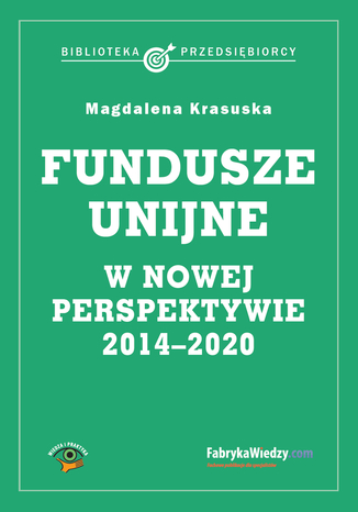Fundusze unijne w nowej perspektywie Magdalena Krasuska - okadka ebooka