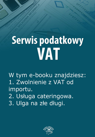 Serwis podatkowy VAT, wydanie specjalne kwiecie-czerwiec 2014 r Rafa Kuciski - okadka ebooka
