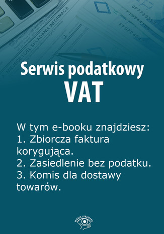 Serwis podatkowy VAT, wydanie czerwiec 2014 r Rafa Kuciski - okadka ebooka