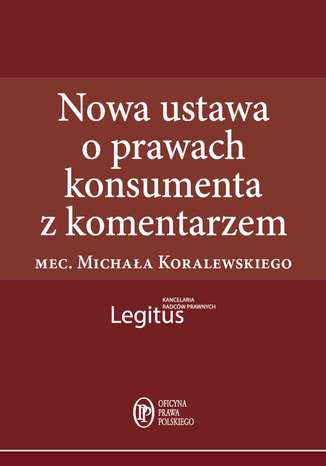 Nowa ustawa o prawach konsumenta z komentarzem Micha Koralewski - okadka ebooka