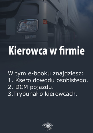 Kierowca w firmie, wydanie stycze 2014 r Praca zbiorowa - okadka ebooka