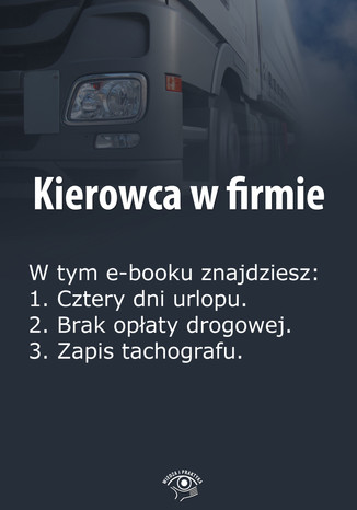 Kierowca w firmie, wydanie kwiecie 2014 r Praca zbiorowa - okadka ebooka