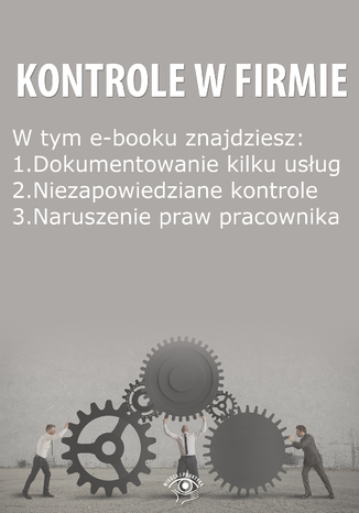 Kontrole w Firmie, wydanie padziernik 2014 r Praca zbiorowa - okadka audiobooks CD