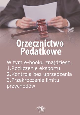 Orzecznictwo podatkowe, wydanie listopad 2014 r Piotr Wysocki, Szymon Czerwiski - okadka ksiki