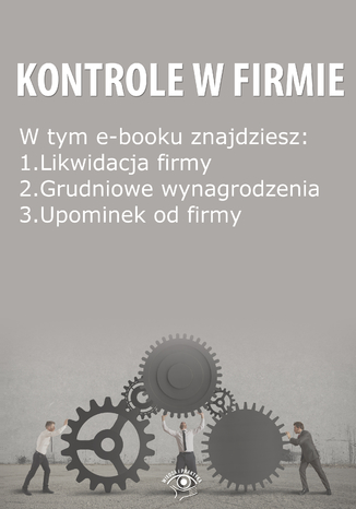 Kontrole w Firmie, wydanie styczeń 2015 r