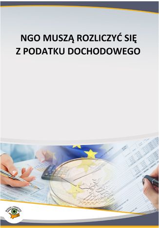 Okładka książki/ebooka NGO muszą rozliczyć się z podatku dochodowego